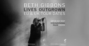 Beth Gibbons, pjevačica i autorica grupe Portishead, premijerno u Hrvatskoj na tvrđavi Sv Mihovila u Šibeniku